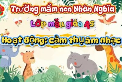 Hoạt động cảm thụ âm nhạc của các con lớp mẫu giáo A5